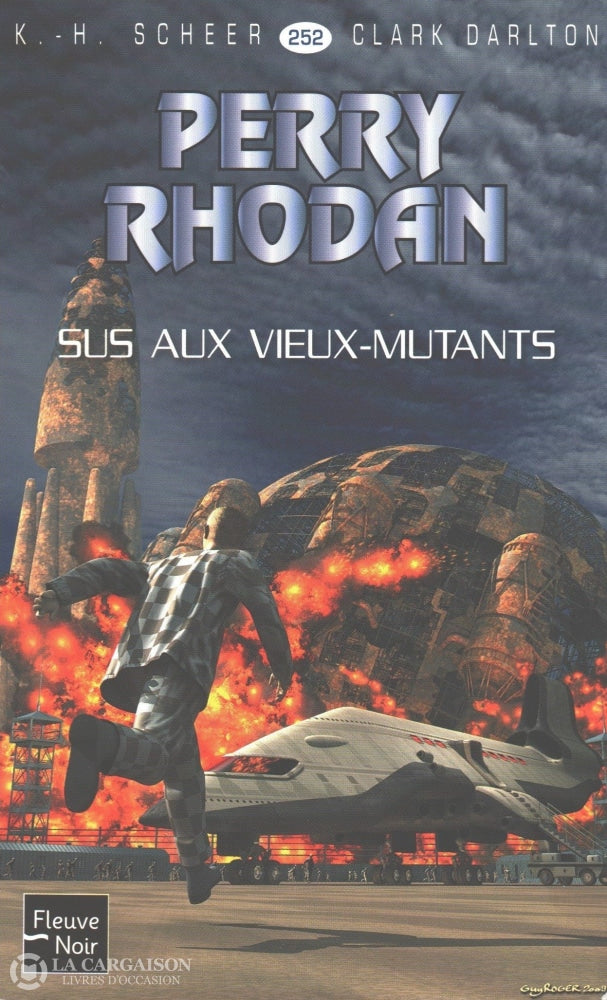 Scheer-Darlton. Perry Rhodan - Tome 252:  Sus Aux Vieux-Mutants Livre