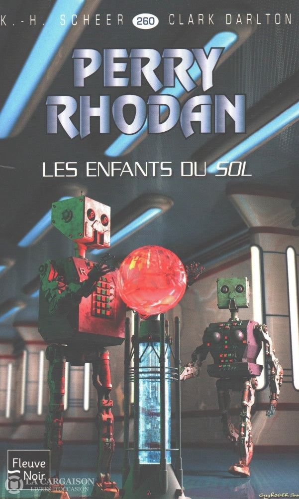 Scheer-Darlton. Perry Rhodan - Tome 260:  Les Enfants Du Sol Livre