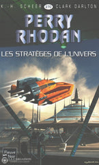 Scheer-Darlton. Perry Rhodan - Tome 270:  Les Stratèges De Lunivers Livre