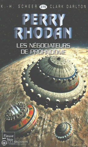 Scheer-Darlton. Perry Rhodan - Tome 275:  Les Négociateurs De Pröhndome Livre