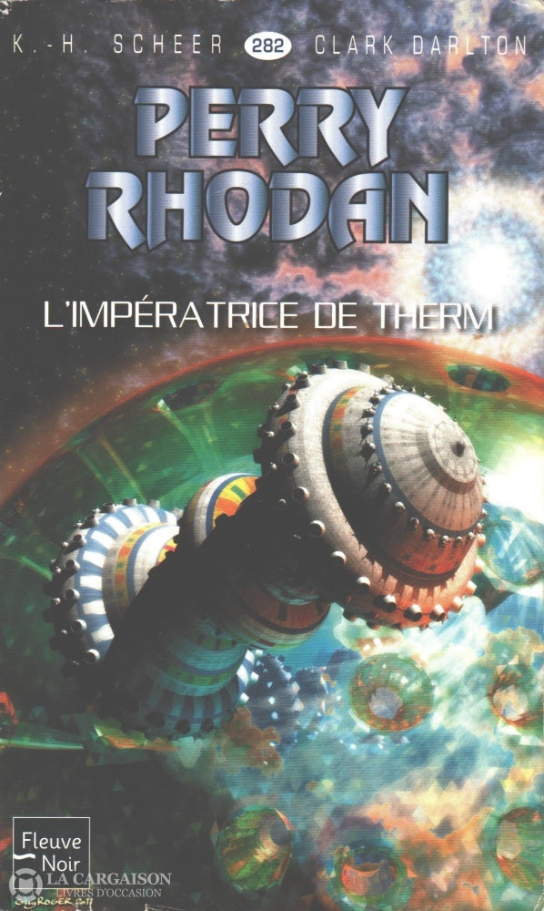 Scheer-Darlton. Perry Rhodan - Tome 282:  Limpératrice De Therm Livre