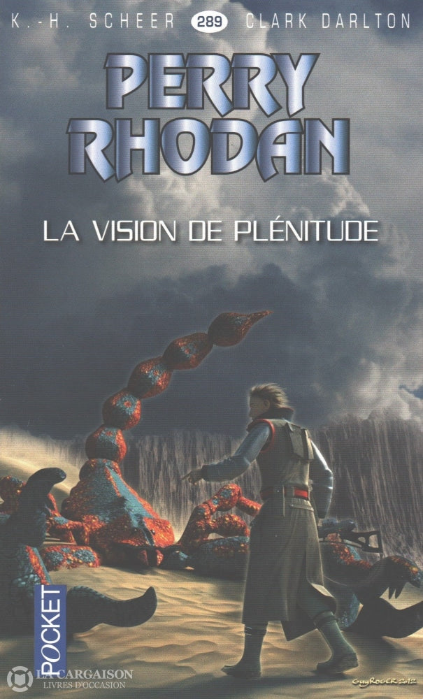 Scheer-Darlton. Perry Rhodan - Tome 289:  La Vision De Plénitude Livre