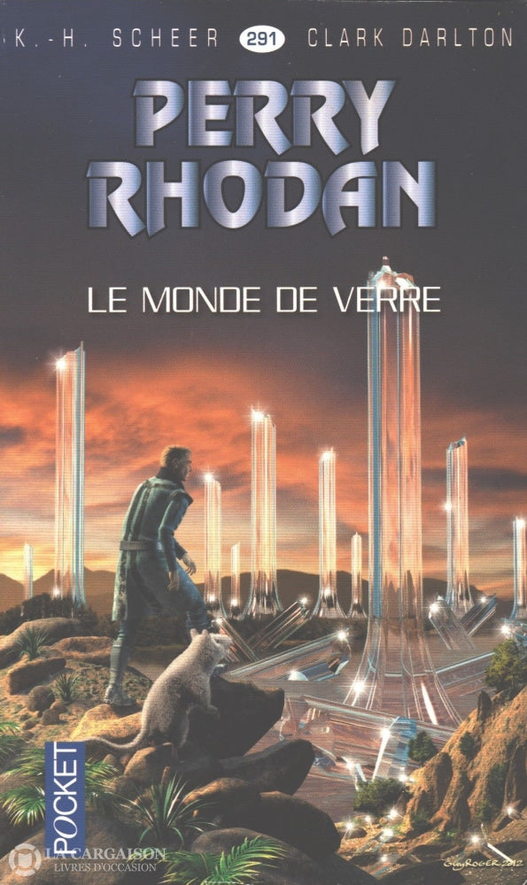 Scheer-Darlton. Perry Rhodan - Tome 291:  Le Monde De Verre Livre