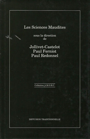 JOLLIVET-CASTELOT. Les Sciences Maudites