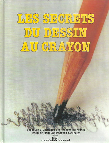 LEWIS, DAVID. Les secrets du dessin au crayon