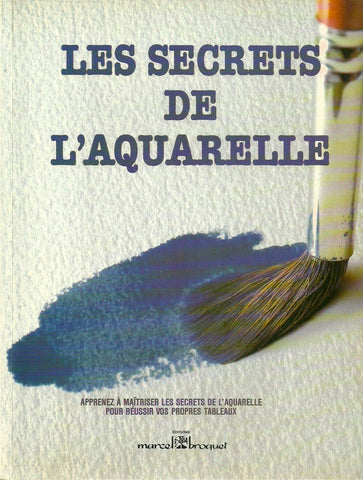 LEWIS, DAVID. Les secrets de l'aquarelle