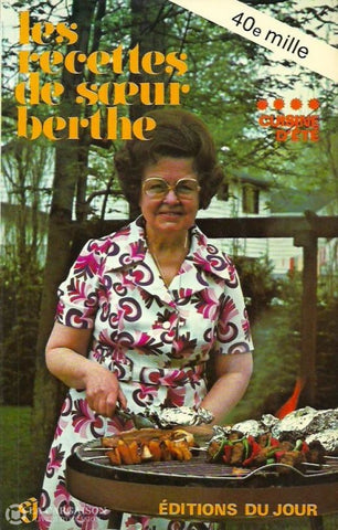 Soeur Berthe. Les Recettes De Soeur Berthe - Tome 04:  Cuisine Dété Doccasion Très Bon Livre