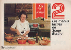 Soeur Berthe. Menus Faciles De Soeur Berthe (Les) (Complet En 6 Six Fascicules) Livre