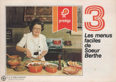 Soeur Berthe. Menus Faciles De Soeur Berthe (Les) (Complet En 6 Six Fascicules) Livre