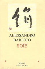 BARICCO, ALESSANDRO. Soie