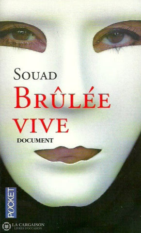 Souad. Brûlée Vive Doccasion - Acceptable Livre