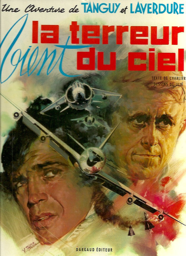 TANGUY ET LAVERDURE. Tome 16. Le terreur vient du ciel (Édition originale de 1971).