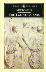 SUETONE. The Twelve Caesars