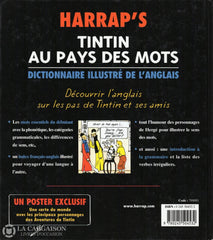 Tintin. Tintin Au Pays Des Mots:  Dictionnaire Illustré De Langlais - Avec Un Poster Original Et