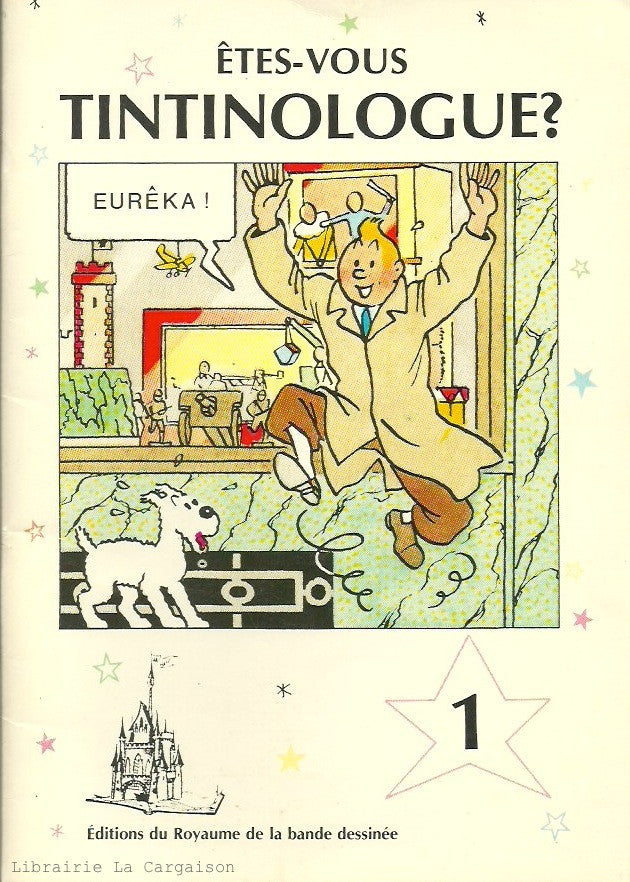 TINTIN. Êtes-vous tintinologue? - Tome 01