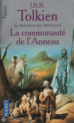 Tolkien J.r.r. Seigneur Des Anneaux (Le) - Tome 01:  La Communauté De Lanneau Livre