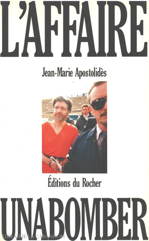 Unabomber. Affaire Unabomber (L) Livre