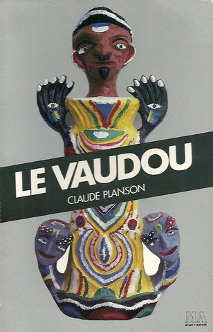 PLANSON, CLAUDE. Le vaudou