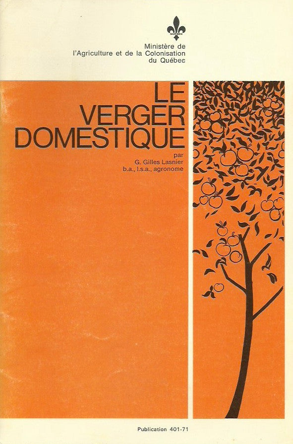 LASNIER, G. GILLES. Le verger domestique