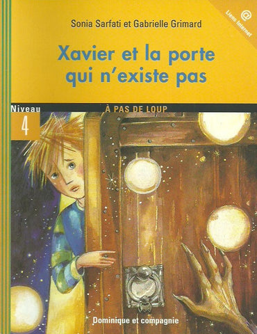 SARFATI-GRIMARD. Xavier et la porte qui n'existe pas