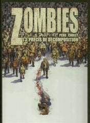 ZOMBIES. Tome 3. Précis de décomposition.